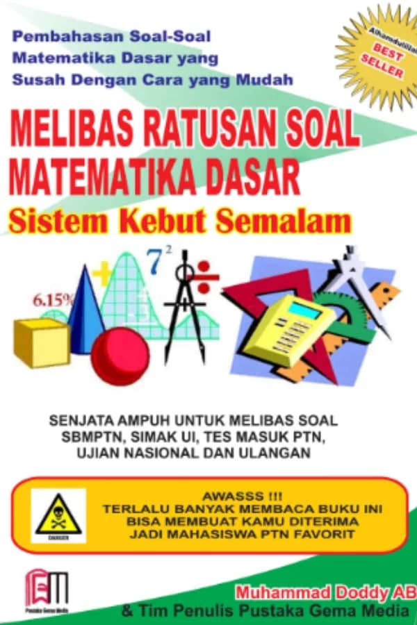 Melibas Ratusan Soal Matematika Dasar Sistem Kebut Semalam
